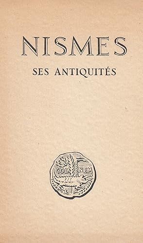 Nismes ses antiquités 1783-1955
