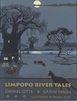 Limpopo River Tales [SIGNED, Association Copy]