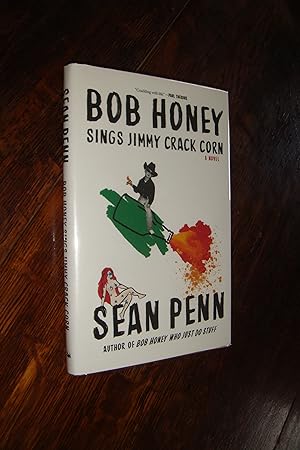 Bob Honey Sings Jimmy Crack Corn - signed by Sean Penn