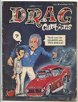 Drag Cartoons Volume Nine, No. 6 (November, 1971)