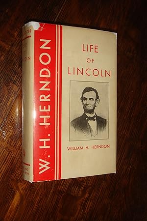 Herndon's Lincoln : the true story of a great life : the history and personal recollections of Ab...
