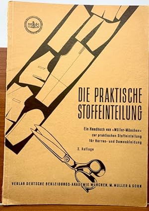 die praktische stoffeinteilung ein handbuch von Mueller-München zur praktischen stoffeinteilung f...