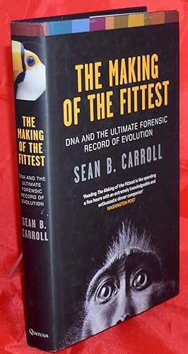 The Making of the Fittest: DNA and the Ultimate Forensic Record of Evolution. First UK edition.