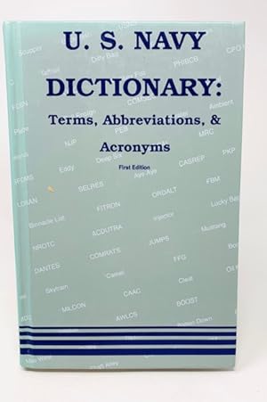 U.S. Navy Dictionary: Terms, Abbreviations, & Acronyms