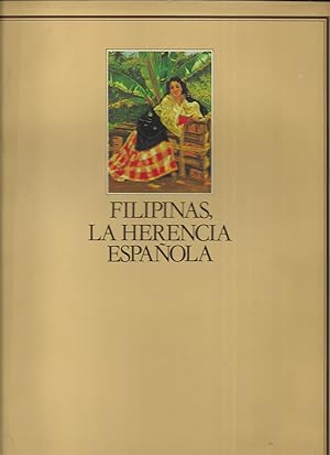 Filipinas, La Herencia Española. Compañia General de Tabacos de Filipinas, S.A.