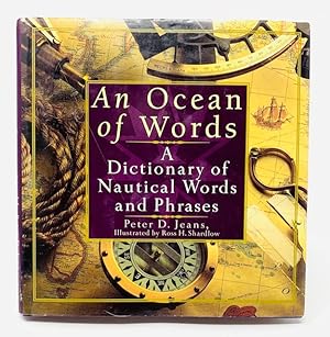 An Ocean of Words: A Dictionary of Nautical Words and Phrases (A Birch Lane Press Book)