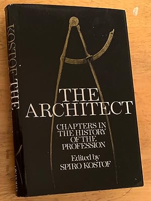 The Architect. Chapters in the History of the Profession
