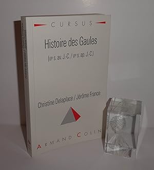 Histoire des Gaules (VIe s. av. j.-c./VIe s. ap. j.-c.) Collection Cursus. Armand Colin. Paris. 1...