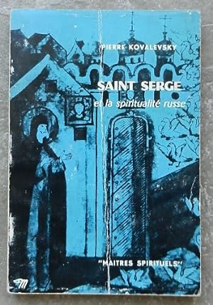 Saint Serge et la spiritualité russe.