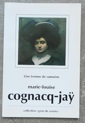 Une femme de Samoëns. Marie-Louise Cognacq-Jaÿ.