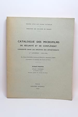 Catalogue de microfilms de sécurité et de complément conservés dans les archives des départements...