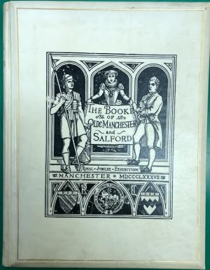 A Booke of Olde Manchester and Salford . With an Introduction by George Milner.