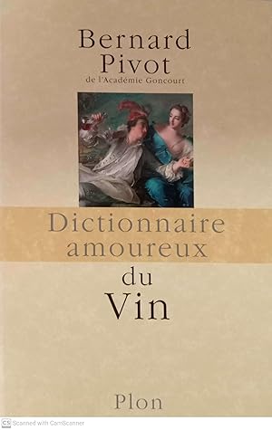 Dictionnaire amoureux du vin