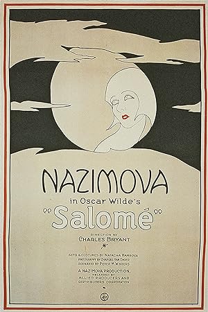 "SALOMÉ" Réalisé par Charles BRYANT en 1922 avec Alla NAZIMOVA (d'après la pièce d'Oscar WILDE) /...