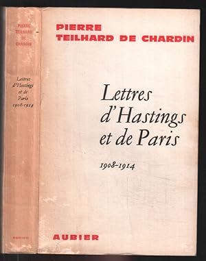 Lettres d'Hastings et de Paris (1908-1914) / édition de 1965