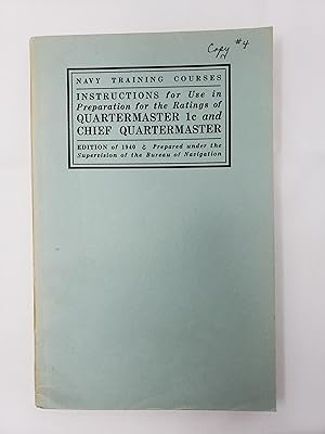 Navy Training Courses: Instructions for Use in Preparation for the Ratings of Quartermaster 1c an...