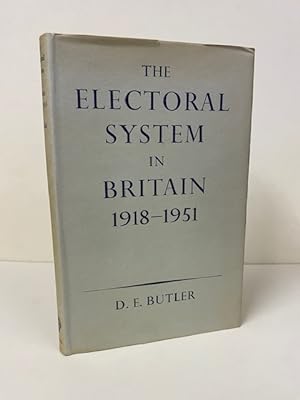 The Electoral System in Britain 1918-1951