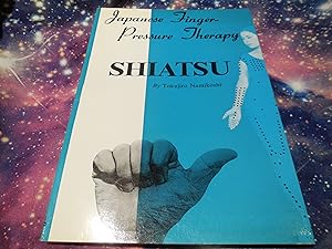 Shiatsu: Japanese Finger-Pressure Therapy