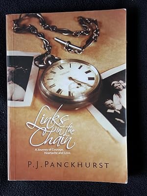 Links in the chain [ Cover subtitle: A journey of courage, heartache and love ]