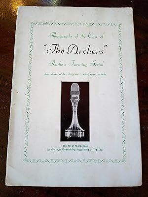 Photographs of the Cast of "The Archers" SIGNED by Dan And Doris Archer