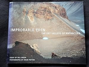 Improbable Eden : the dry valleys of Antarctica