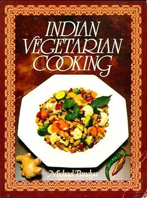 Indian vegetarian cookery - Michael Pandya