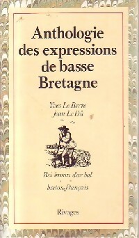 Anthologie des expressions de basse Bretagne - Yves Le Berre