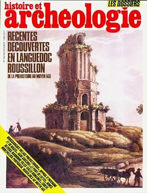 Dossiers histoire et arch ologie n 99 : R centes d couvertes en Languedoc-Roussillon - Collectif