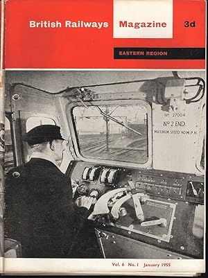 British Railways Magazine Eastern Region. Volume 6 Number 1 - Number 12 January - December 1955