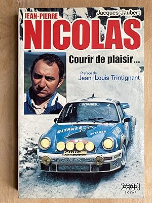 Jean-Pierre Nicolas. courir de plaisir.