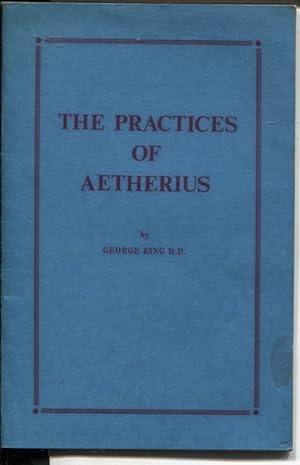 THE PRACTICES OF AETHERIUS