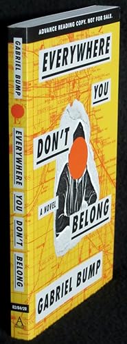 Everywhere You Don't Belong: A Novel