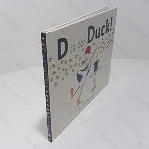 D Is for Duck! (Signed and Inscribed)