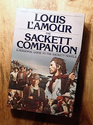 THE SACKETT COMPANION : A Personal Guide to the Sackett Novels