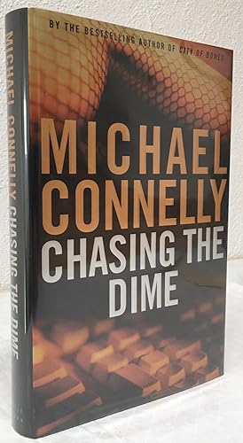CHASING THE DIME (SIGNED & DATED FIRST EDITION)