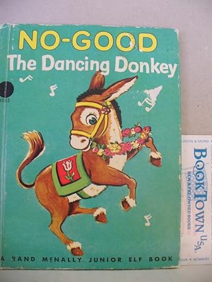 No-good the Dancing Donkey