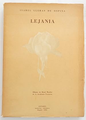 Lejania. Dibujos de Henri Mondor de la Academia francesa.