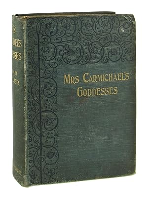 Mrs. Carmichael's Goddesses