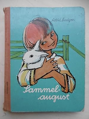 Sammelaugust und andere Kinder. (Aus dem Schwedischen von Karl Kurt Peters. Einband und Illustrat...