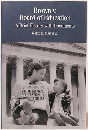 Brown v. Board of Education: A Brief History with Documents