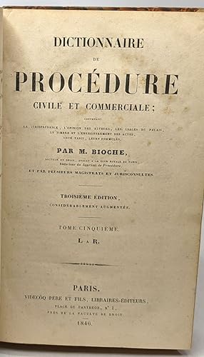 Dictionnaire de procédure civile et commerciale - tome cinquième - troisième édition considérable...