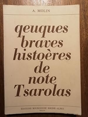 Queuques braves histoères de note Tsarolas Quelques braves histoires de notre Charolais 1977 - MO...