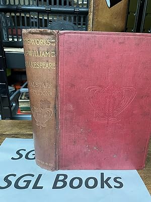 The Complete Works Of William Shakespeare "Falstaff" Edition