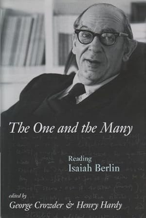 The One and the Many. Rereading Isaiah Berlin. Edited by George Crowder & Henry Hardy.