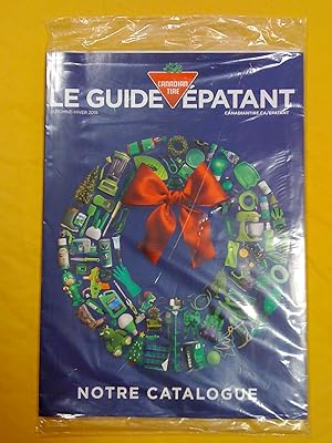 Canadian Tire. Catalogue. Le guide épatant, automne-hiver 2018
