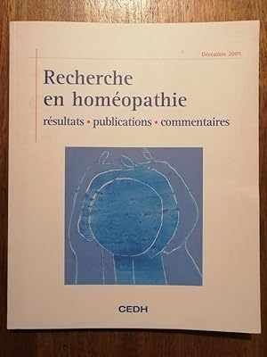Recherche en homéopathie résultats publications commentaires 2005 - Plusieurs auteurs - Thérapie ...
