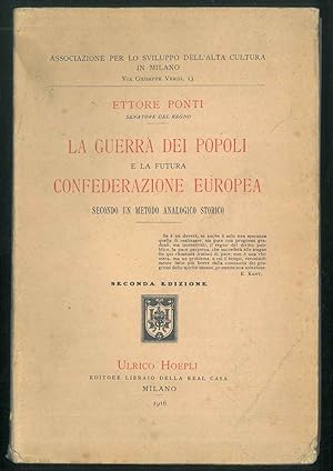 La guerra dei popoli e la futura confederazione europea secondo un metodo analogico storico.