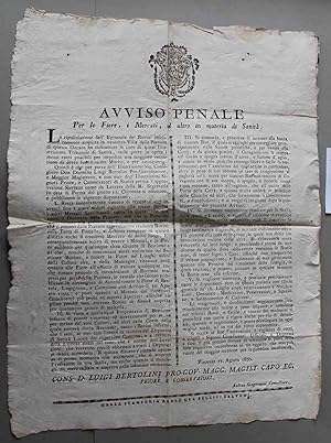 Avviso penale per le Fiere, i mercati, ed altro in materia di Sanità. Piacenza 13 Agosto 1800