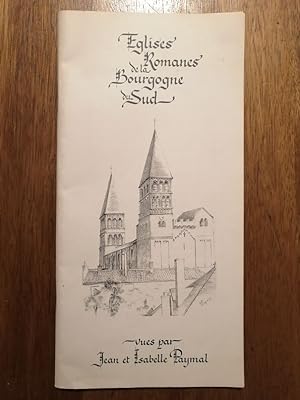 Eglises romanes de la Bourgogne du sud 1996 - PAYMAL Isabelle et PAYMAL Jean - Architecture Art r...