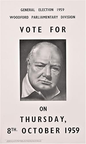 An original 1959 campaign poster from Winston S. Churchill's Woodford constituency featuring Chur...